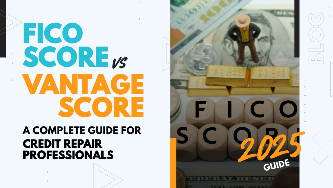 FICO vs VantageScore Guide for Credit Repair