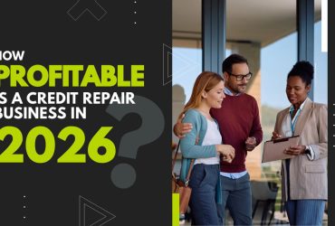 How Profitable Is a Credit Repair Business in 2026?